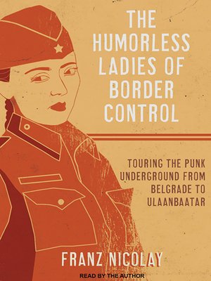 cover image of The Humorless Ladies of Border Control